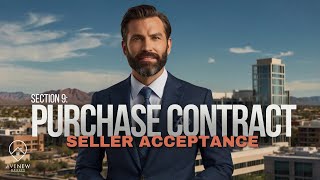 CONTRACT CONFIDENCE: Section 9 - Seller Acceptance