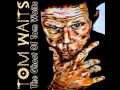 Tom Waits - Til The Money Runs Out