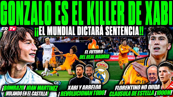 REAL MADRID HAS A KILLER! GONZALO WINS THE CASTING! TO THE WORLD CUP WITH XABI! AND THE NUMBER 9 ...