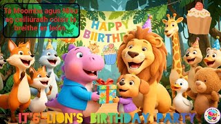 Tá Moomba agus Niku ag ceiliúradh cóisir lá breithe an leóin.|Lions birthday partry|-(irish version)
