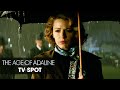 The Age of Adaline (2015 Movie - Blake Lively) Official TV Spot – “Fugitive”