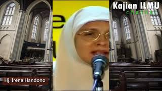 Hj. Irene Handono - Mantan Biarawati Bongkar Kebohongan GEREJA