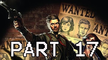Bioshock: Infinite Walkthrough - Part 17 Let