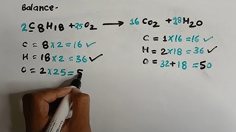 how to balance: c8h18+o2=co2+h2o l octane combustion reaction l