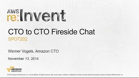 AWS re:Invent 2014 | (SPOT202) CTO-to-CTO Fireside Chat with Dr. Werner Vogels