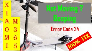 How To Fix Xiaomi M365 Scooter Error Beep | Error Code 24 | Xiaomi Mija M365 Scooter