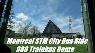 MONTREAL STM CITY BUS RIDE ON THE 968 TRAINBUS ROUTE IN PIERREFONDS