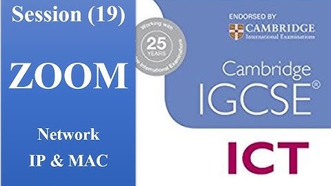 19-IGCSE Cambridge ICT Network  Gateway IP Mac