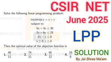 CSIR NET June 2025 Mathematics LPP Solution | Part B Q.ID 4135 | CSIR NET JUNE 2025 Maths Solution