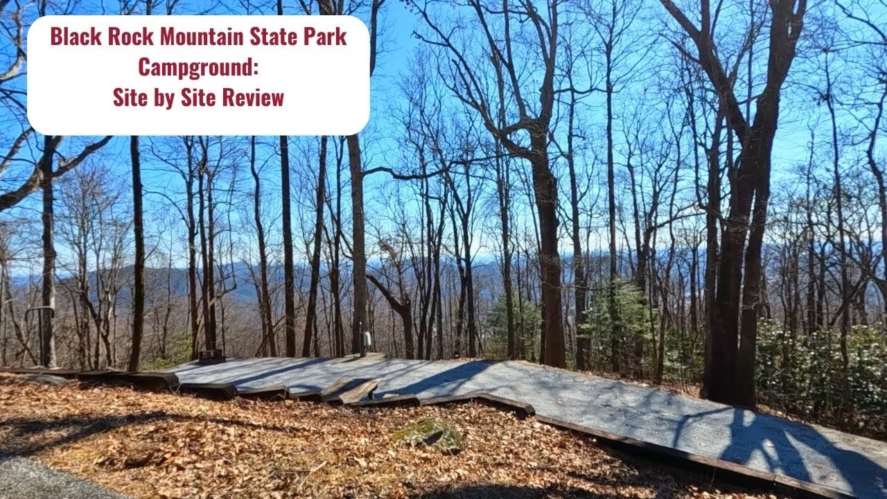 Black Rock Mountain State Park Campground: Site by Site Tour and Review