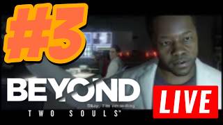 Beyond Two Souls (2013)  PS5 LIVESTREAM Part 3