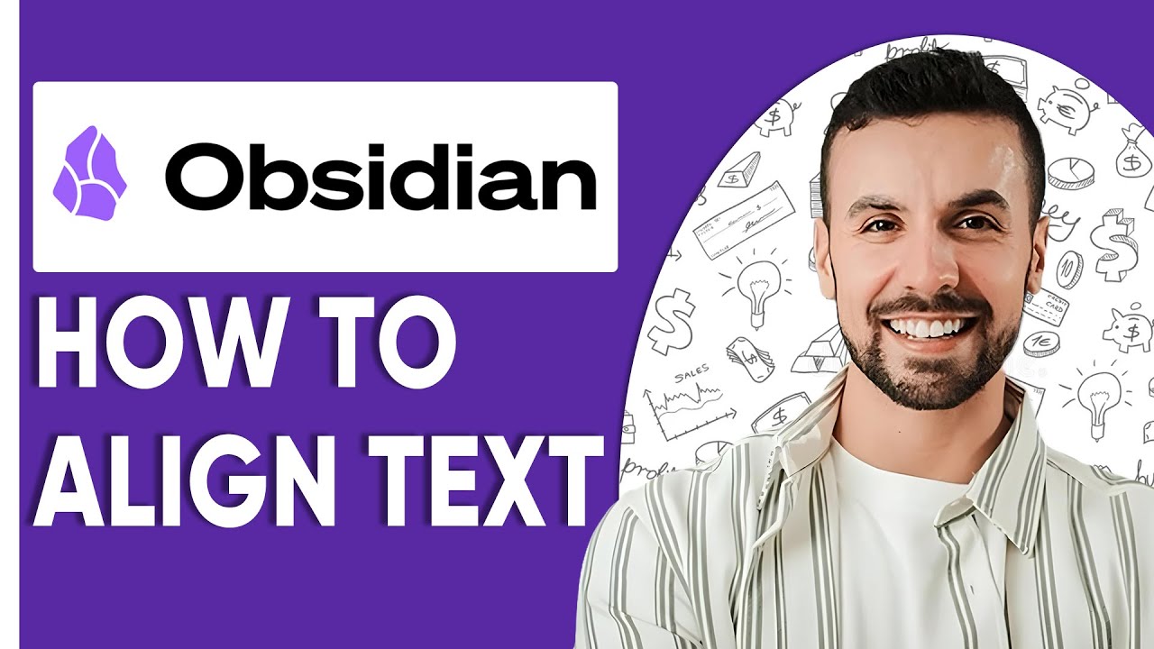 How To Align Text in Obsidian - 2025 | Tutorial - YouTube
