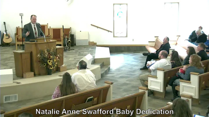 Natale Anne Swafford Baby Dedication  10/21/18