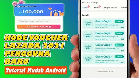 20 Cara Melihat Kode Voucher Lazada, Gratis Ongkir 100%