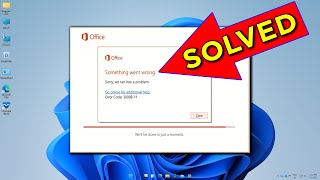 [SOLVED] Something went wrong MS Office | Error code 30088-11 | Sorry we ran into a problem