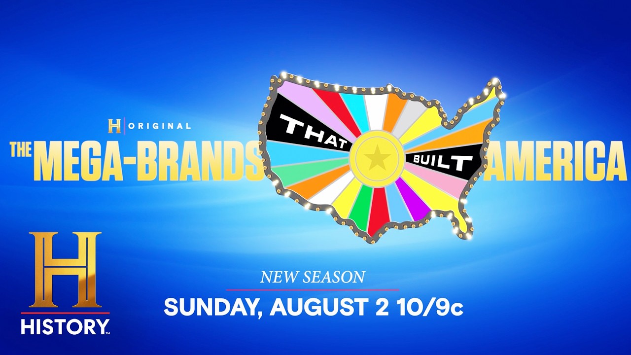 The Mega-Brands That Built America | Season 4 Premieres Sun. August 2 at  10/9c | HISTORY