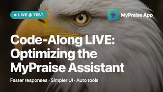 MyPraise LIVE: Optimizing MyPraise Assistant and Vibe Coding w. Claude / Grok 4.6 / Cursor