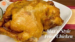 Max's Style Fried Chicken Recipe | Get Cookin'