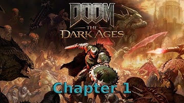 DOOM: The Dark Ages Walkthrough Chapter 1 (4K) 60 FPS No Commentary