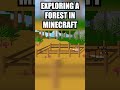 Exploring a forest in Minecraft #minecraft #shorts