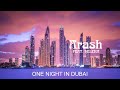 One Night in Dubai - Arash feat. Helena [1 hour]