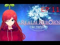 FFXIV MSQ Replay! Totally a sprout! (not really) Ep. 11