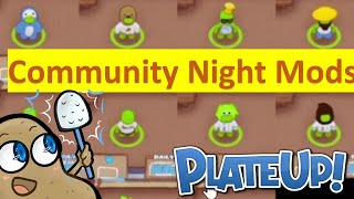 PlateUp! Community Night Workshop Mods Setup Guide