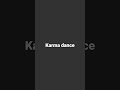 Karma dance, Karma song #karma #karmashorts #karmasongs