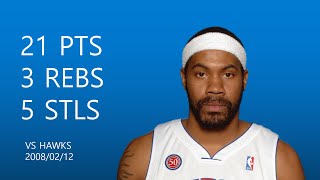 Rasheed Wallace | 21 pts,3 rebs,2 asts,5 stls,2 blks | February 12,2008 | vs ATL