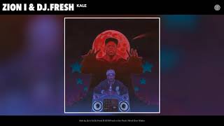 Zion I x DJ Fresh - Kale (Audio) | The Tonite Show
