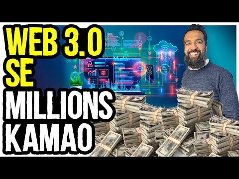 What Is Web 3.0 and How You can Make Millions from It | Millionaire Alert