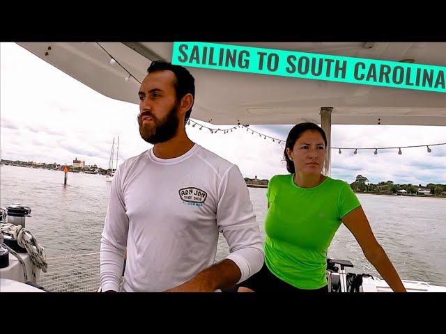 Catamaran Sailing From Florida To South Carolina | Sailboat Living Ep. 45