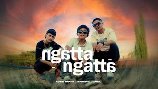 Download lagu NGATTA NGATTA - ADINO DRATU FT JAYBEEVZ & VAREL