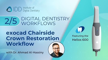 Chairside Restoration workflow using exocad | Digital Dentistry Workflows with Dr Ahmad Al-Hassiny