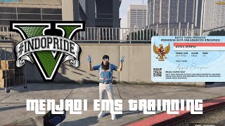 Menjadi EMS Indopride | GTA 5 ROLEPLAY #1