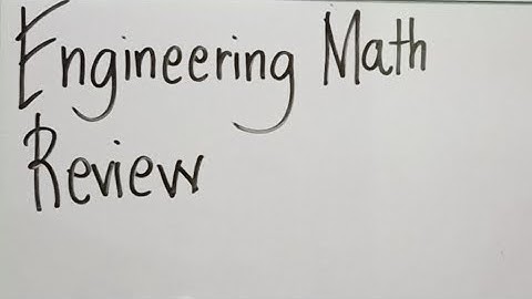 Engineering Math Review for Boards