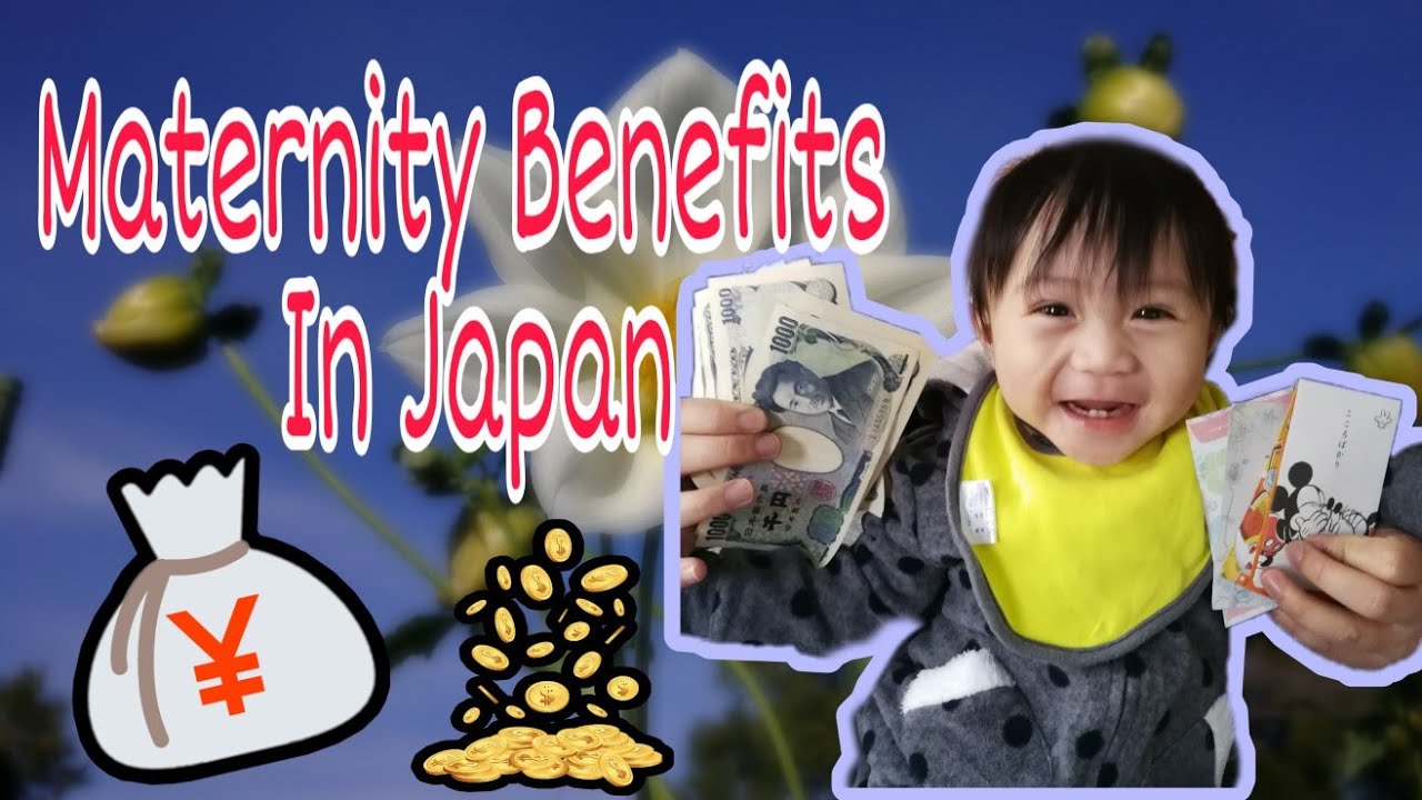 Maternity Leave and Benefits In Japan How Much Did I Get? YouTube