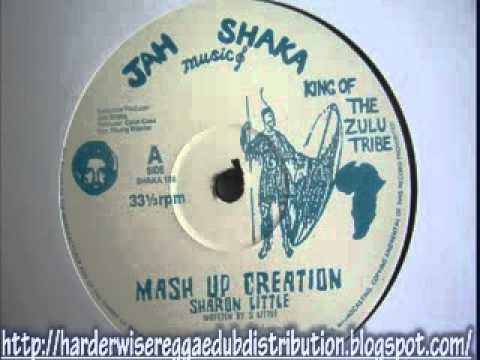 Sharon Little - Mash Up Creation + Dub (Jah Shaka ...