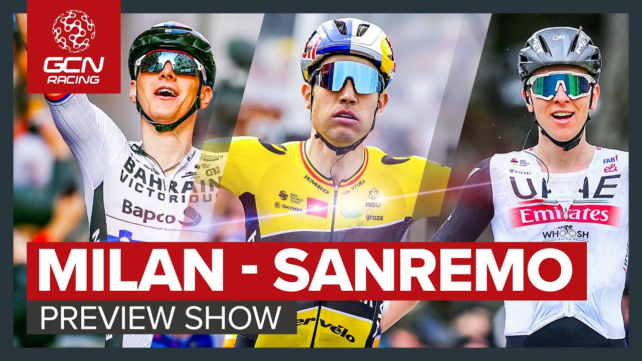 Who Will Light Up Milan-San Remo 2023? The Big GCN Racing Preview Show!