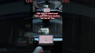 FSD 14.2.2.5 exited lower deck, poor GPS issue resolves. Get Out NY Test #teslafsd #fsdbeta #fsd