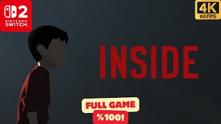 INSIDE | Nintendo Switch 2 Full Game Gameplay 4K 60FPS ( No Commentary )