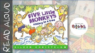 Five Little Monkeys Sitting in a Tree | Read Aloud