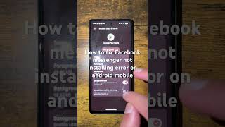How to fix Facebook messenger not installing error on android mobile