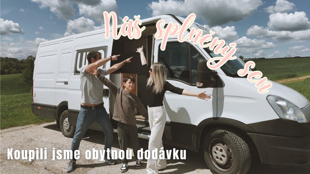 NÁŠ SPLĚNÝ SEN 🩷 Koupili jsme obytnou dodávku 🙏
