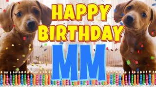 Happy Birthday Mm! ( Funny Talking Dogs ) What Is Free On My Birthday