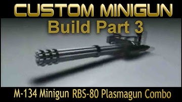 Terminator Minigun 2 in 1 Build Part 3