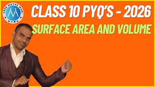 Don't Skip These SURFACE AREA AND VOLUME PYQs | Class 10 Maths NCERT