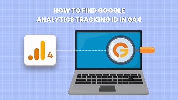 How to Find Google Analytics Tracking ID in GA4