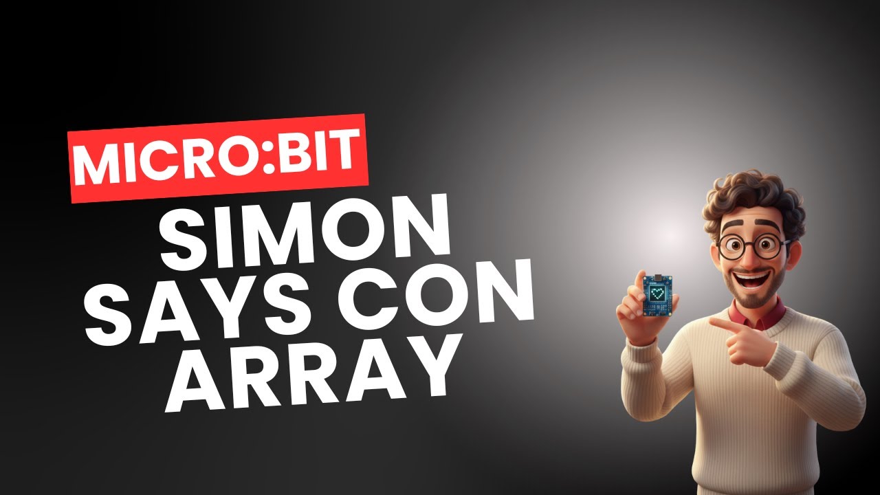 Microbit 04 - array Simon says - YouTube