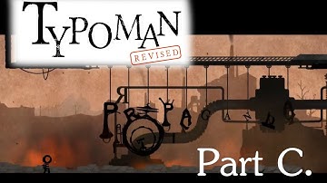 Needles and Propaganda Machines (Typoman Part C)